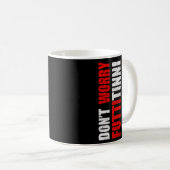 Mug Ne T'Inquiète Pas Futtitinni Sicilien Mot Sicile S (Devant droit)