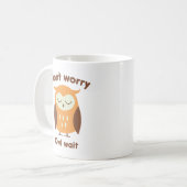 Mug Ne t'inquiète pas Hibou (Devant gauche)