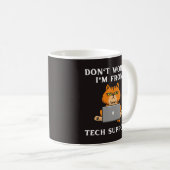 Mug Ne t'inquiète pas, je suis du support technique (Devant droit)