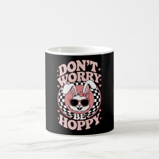 Mug Ne t'inquiète pas, lapin de Pâques joyeux (Centre)