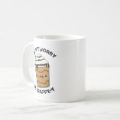 Mug Ne t'inquiète pas, sois Frappey Pun drôle de Frapp (Devant gauche)