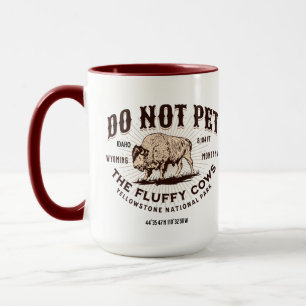 Mug Ne Touchez Pas Les Vaches Douces Bison De Yellowst
