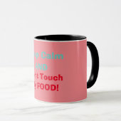 Mug Ne touchez pas ma bouillie alimentaire (Devant droit)