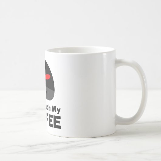 Mug Ne touchez pas mon café (Droite)