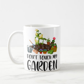 Mug Ne Touchez Pas Mon Jardin Drôle De Jardinage Jardi