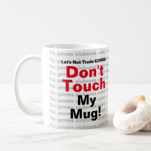 Mug Ne troquons pas les GERMS avec la liste des Arrièr