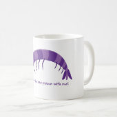 Mug 'Ne viens pas avec moi la crevette crue ! ' (Devant droit)