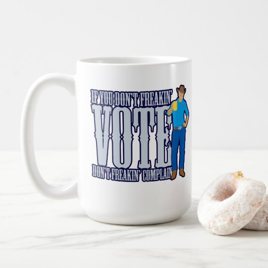 Mug Ne votez pas Ne vous plaignez pas (Avec donut)