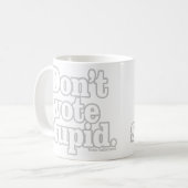 Mug Ne votez pas stupide (Devant gauche)