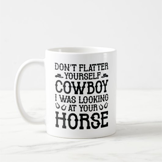 Mug Ne vous flattez pas cowboy (Gauche)