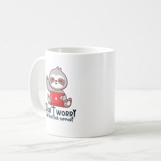 Mug ne vous inquiétez pas du support technique (Devant gauche)
