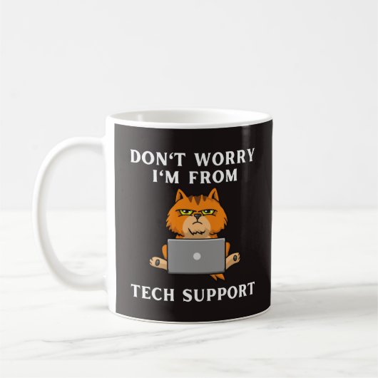 Mug Ne vous inquiétez pas, je suis du support techniqu (Gauche)