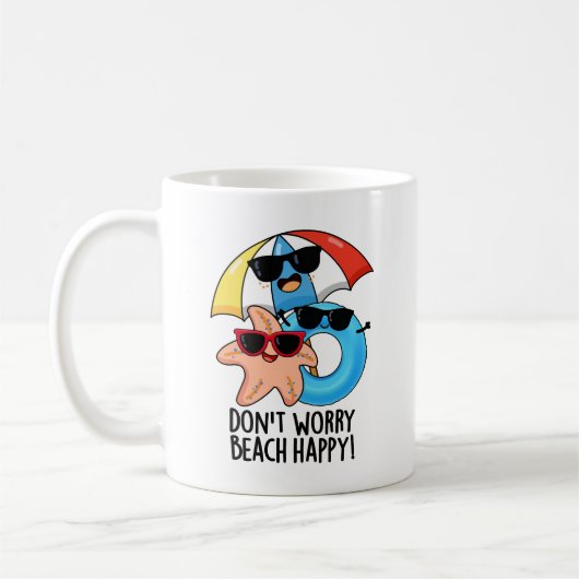 Mug Ne vous inquiétez pas Plage Happy Funny Summer Pun (Gauche)