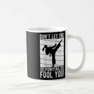 Mug Ne vous laissez pas tromper par la queue de cheval