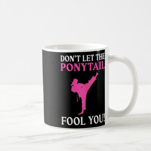 Mug Ne vous laissez pas tromper par la queue de cheval (Droite)