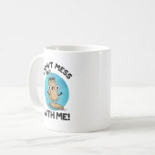 Mug Ne vous mêlez pas de moi amusant jeu de mots netto (Devant gauche)