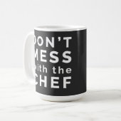 Mug Ne vous mêlez pas du chef (Devant gauche)