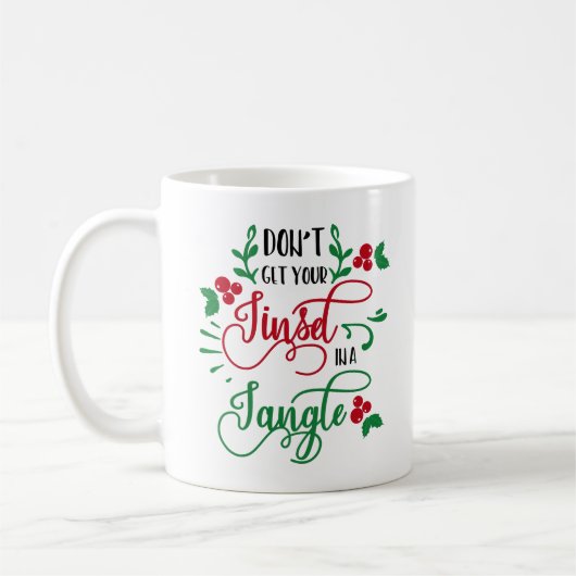 Mug ne vous mettez pas dans un enchevêtrement de Noël (Gauche)