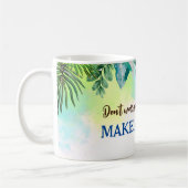 Mug Ne vous souciez pas d'être un devis parfait (Gauche)