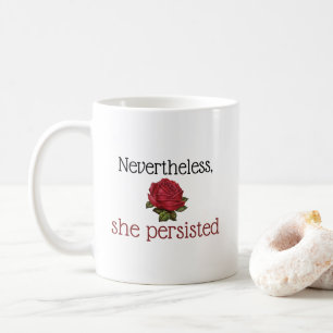 Mug Néanmoins, Elle A Persisté La Rose Rouge Vintage