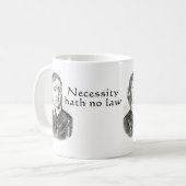 Mug Nécessité Hath aucune loi (Devant gauche)
