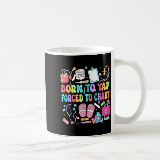 Mug Née pour bavarder forcée de noter humour d'infirmi (Droite)