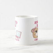 Mug Née pour Détruire, forcée de Travailler (Centre)