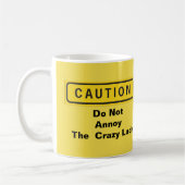 Mug N'ennuyez pas la folle dame (Gauche)