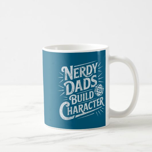 Mug Nerdy Dads Build Character Father Humor  (Droite)