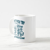 Mug N'essayez même pas que je sois plus rapide que vot (Devant gauche)