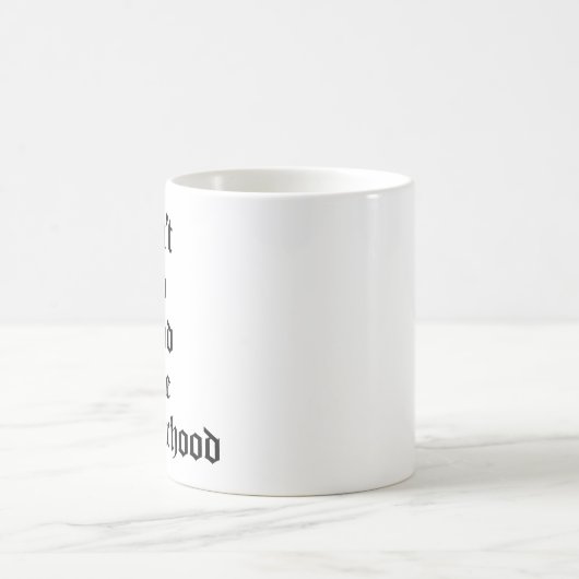 Mug N'est pas un trou comme la maternité (Centre)