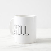 Mug Netflix et Chill drôle de dire (Devant gauche)