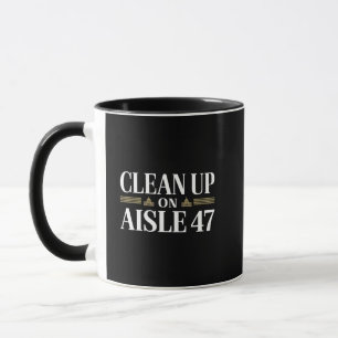 Mug Nettoyer l'Humour anti-Trump Aisle 47