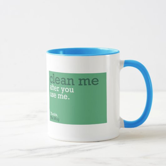 Mug Nettoyez-moi (Droite)