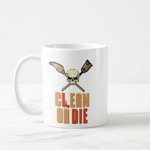 Mug Nettoyez ou mourez