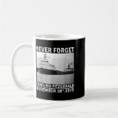 Mug Never Forget – Edmund Fitzgerald Memorial Tee Nov. (Gauche)