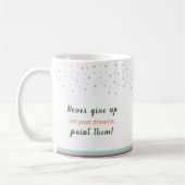 Mug Never Give up on Your Dreams Paint Them (Gauche)