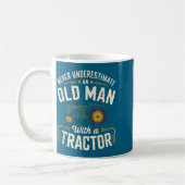 Mug Never Underestimate An Old Man With A Tractor – Fa (Gauche)