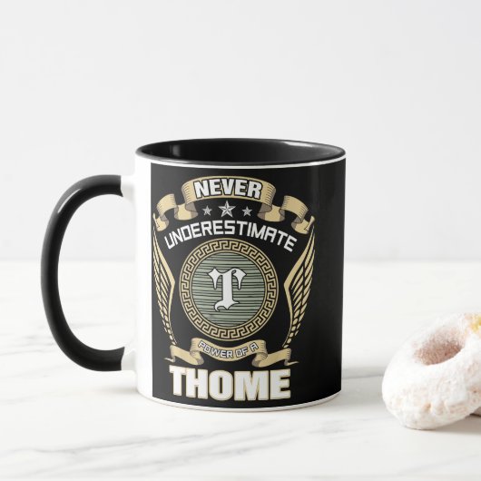 MUG NEVER_UNDERESTIMATE_POWER_OF_A_THOME (Avec donut)