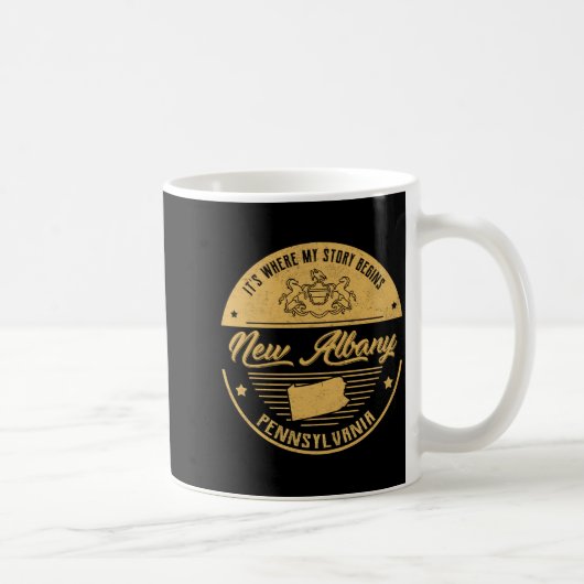 Mug New Albany Pennsylvania Its Where My Story Begins  (Droite)
