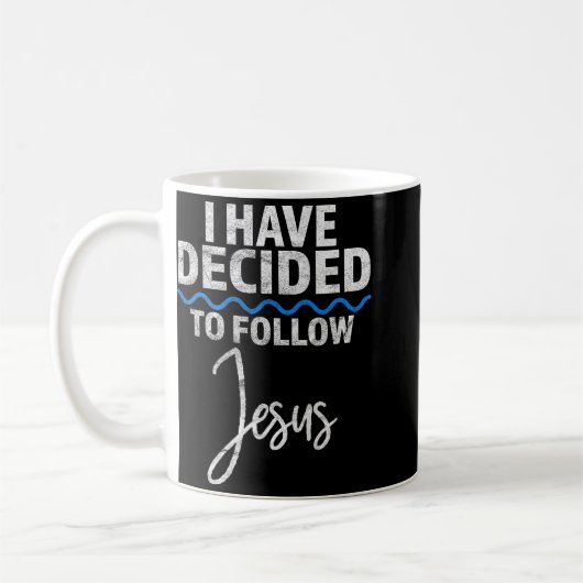 Mug New Believer I Have Decided To Follow Jesus In Bap (Gauche)