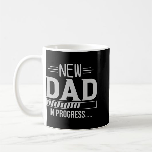 Mug New Dad In Progress Expectant Fathers  (Gauche)
