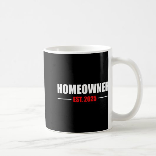 Mug New Homeowner 2025 We Said Yes To The Address New (Droite)
