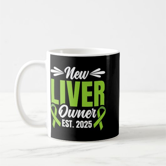 Mug New Liver Owner Est. 2025 - Liver Transplant Recie (Gauche)