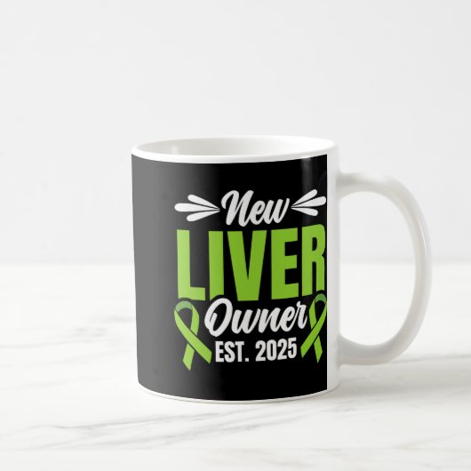 Mug New Liver Owner Est. 2025 - Liver Transplant Recie (Droite)