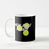 Mug New Please Funny Tennis (Gauche)