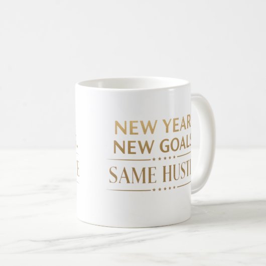 Mug New Year New Goals Same Hustle Motivational (Devant droit)