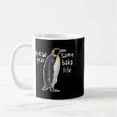 Mug New Year Same Baka Life Funny Penguin  (Gauche)