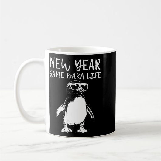 Mug New Year Same Baka Life Funny Penguin Joke  (Gauche)