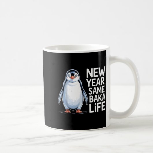 Mug New Year Same Baka Life Penguin Joke (Droite)